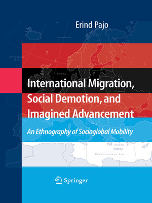 cover image of International Migration, Social Demotion, and Imagined Advancement